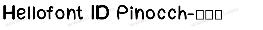 Hellofont ID Pinocch字体转换